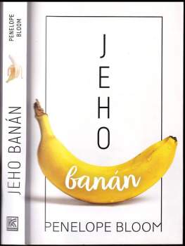 Penelope Bloom: Jeho banán