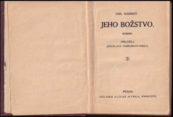 Emil Marriot: Jeho božstvo