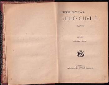 Elinor Glyn: Jeho chvíle