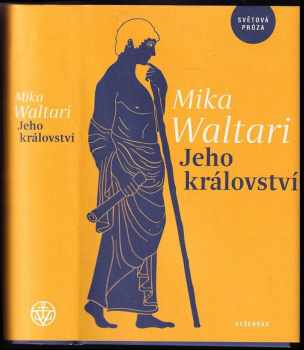 Mika Waltari: Jeho království
