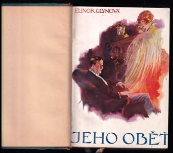 Elinor Glyn: Jeho oběť