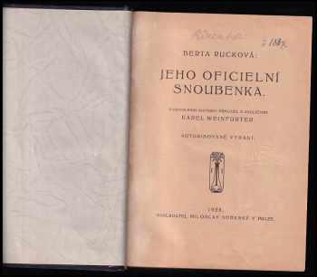 Berta Ruck: Jeho oficielní snoubenka