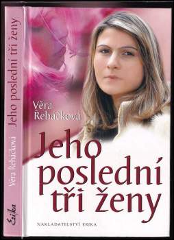 Jeho poslední tři ženy