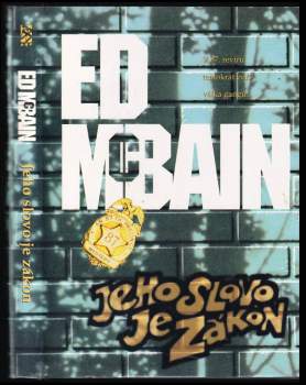 Jeho slovo je zákon : příběh z 87. revíru