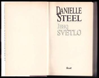 Danielle Steel: Jeho světlo