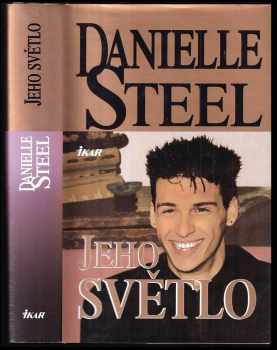 Jeho světlo - Danielle Steel (1999, Ikar) - ID: 557585