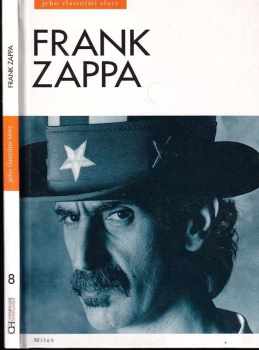 Frank Zappa - jeho vlastními slovy
