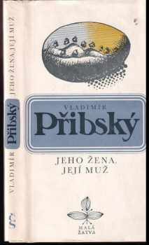 Jeho žena, její muž - Vladimír Přibský (1982, Československý spisovatel) - ID: 519330