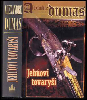 Alexandre Dumas: Jehúovi tovaryši