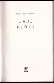 Penelope Bloom: Její keřík