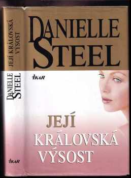 Danielle Steel: Její královská výsost