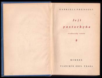 Gabriela Preissová: Její pastorkyňa
