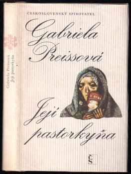 Její pastorkyňa - Gabriela Preissová (1978, Československý spisovatel) - ID: 60436