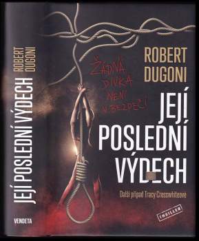 Její poslední výdech
