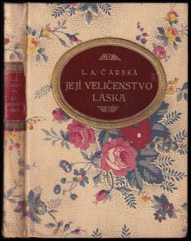 Lidija Aleksejevna Čarskaja: Její Veličenstvo láska