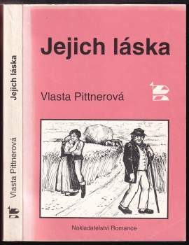 Vlasta Pittnerová: Jejich láska
