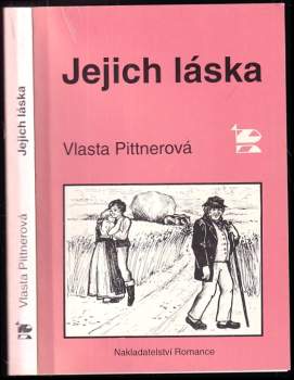 Vlasta Pittnerová: Jejich láska