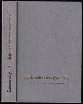 Jejich veličenstva pyramidy