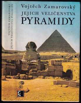 Jejich veličenstva pyramidy