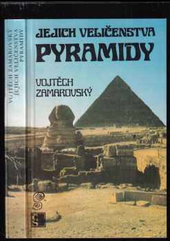 Jejich veličenstva pyramidy