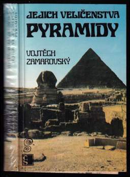 Jejich veličenstva pyramidy - Vojtěch Zamarovský (1986, Československý spisovatel) - ID: 773017