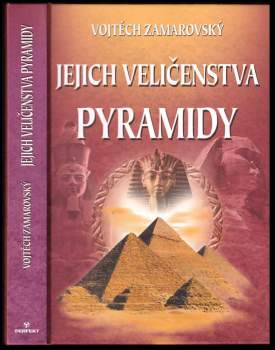 Jejich veličenstva pyramidy