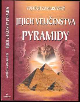 Jejich veličenstva pyramidy