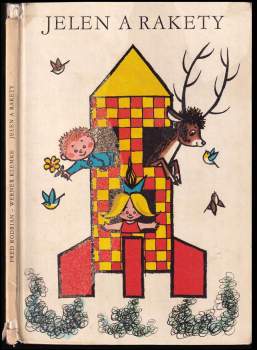 Fred Rodrian: Jelen a rakety