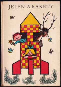Fred Rodrian: Jelen a rakety