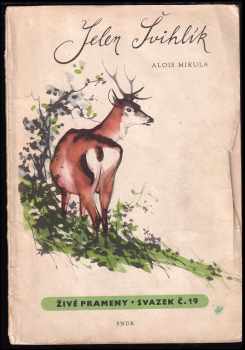 Alois Mikula: Jelen Švihlík