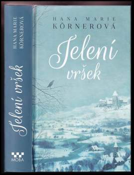 Hana Marie Körnerová: Jelení vršek