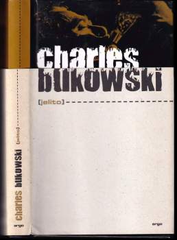 Charles Bukowski: Jelito