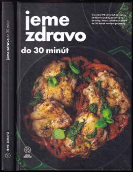 Jeme zdravo do 30 minút
