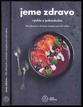 Jeme zdravo, rýchlo a jednoducho