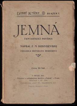 Fedor Michajlovič Dostojevskij: Jemná