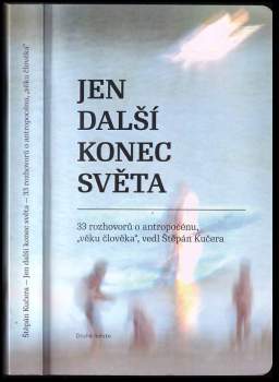 Štěpán Kučera: Jen další konec světa
