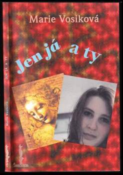 Jen já a ty PODPIS - MARIE VOSIKOVÁ