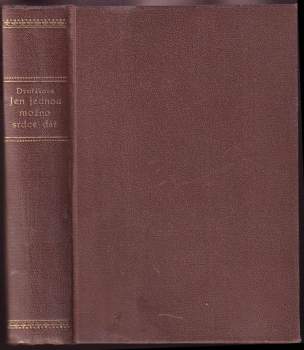 Jen jednou možno srdce dát