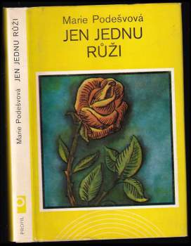 Jen jednu růži