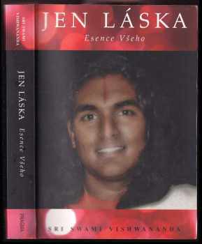 Sri Swami Vishwananda: Jen láska