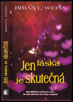 Jen láska je skutečná