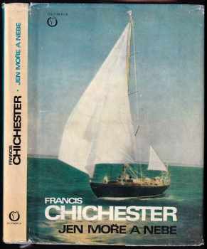 Francis Chichester: Jen moře a nebe