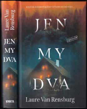 Jen my dva