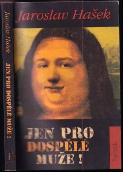 Jaroslav Hašek: Jen pro dospělé muže!