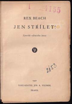 Rex Beach: Jen střílet!