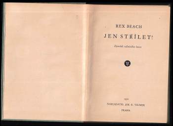Rex Beach: Jen střílet!