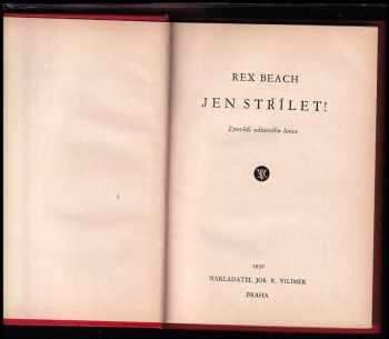 Rex Beach: Jen střílet!