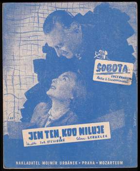 Jen ten, kdo miluje