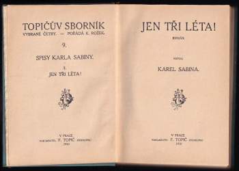 Karel Sabina: Jen tři léta!