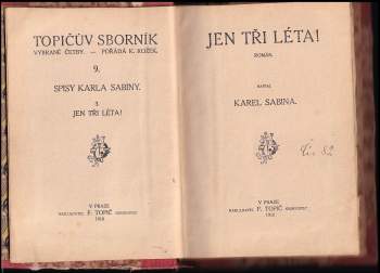 Karel Sabina: Jen tři léta!